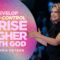 Develop Self-Control To Rise Higher With God | Victoria Osteen