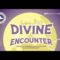 RCCG SEPTEMBER 4th 2023 | DIVINE ENCOUNTER