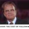 The High Cost of Following Christ | Billy Graham Classic Sermon